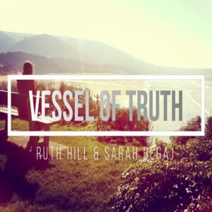 Vessel of Truth - Original Christian Worship Song
