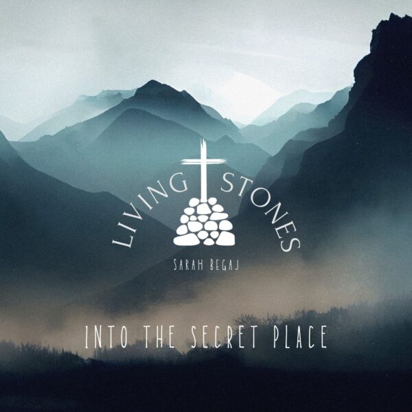 Into The Secret Place - Chord & Lyric Sheet